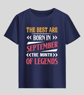 Best are Born in September Half Sleeve T-Shirt